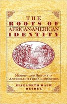 The Roots of African-American Identity