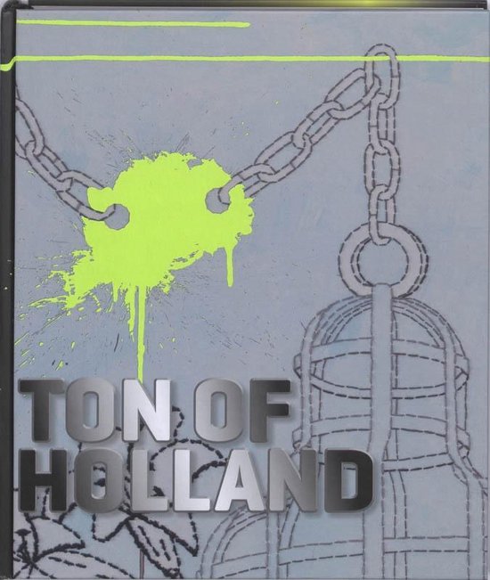 Cover van het boek 'Ton Of Holland' van Mattias Duyves