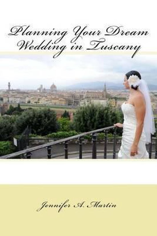 Planning Your Dream Wedding in Tuscany - cover