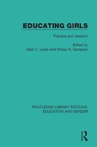 Routledge Library Editions: Education and Gender - Educating Girls