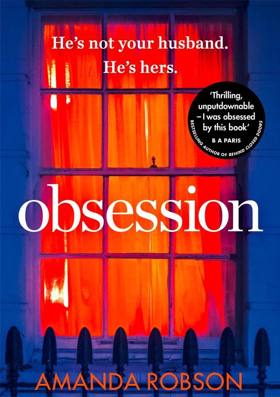 Boek 'Obsession' van Amanda Robson, met rode gordijnen achter een raam. Tekst: 'He's not your husband. He's hers.'