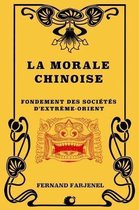 La Morale Chinoise