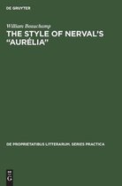 De Proprietatibus Litterarum. Series Practica109-The style of Nerval’s “Aurélia”