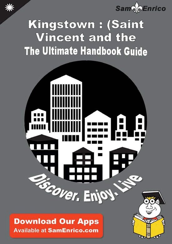 Ultimate Handbook Guide to Kingstown : (Saint Vincent and th ... - cover