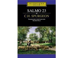 Clásicos Clie-El Salmo 23 de C. H. Spurgeon