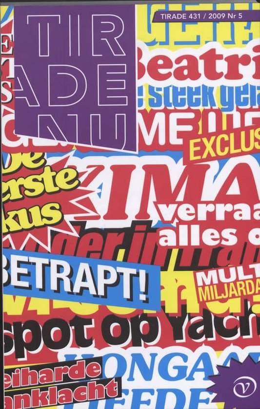 Collage van kleurrijke woorden en letters, zoals 'TIRADE', 'BETRAPT!', 'IMA', 'MILJARDA', 'spot op yacht' en 'ONGA'.