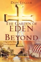 THE GARDEN OF EDEN and BEYOND