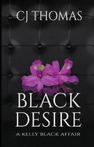 Kelly Black Affair- Black Desire