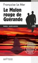 Le Gwen et Le Fur 8 - Le Mulon rouge de Guérande