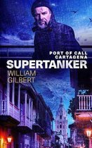 Supertanker Port of Call Cartagena