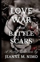 Love, War & Battle Scars