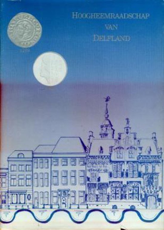 9789090031705 - Hoogheemraadschap van delfland 1289-1989