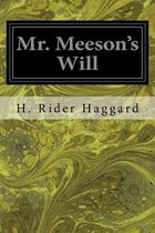 Mr. Meeson's Will