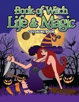 Book of Witch Life and Magic Coloring Book