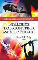 Intelligence Tradecraft Primer & Media Exposure