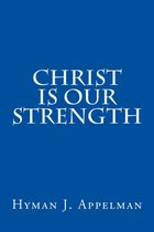 Christ is our Strength