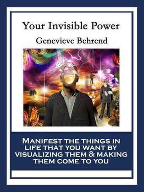 Your Invisible Power and How to Use It - cover