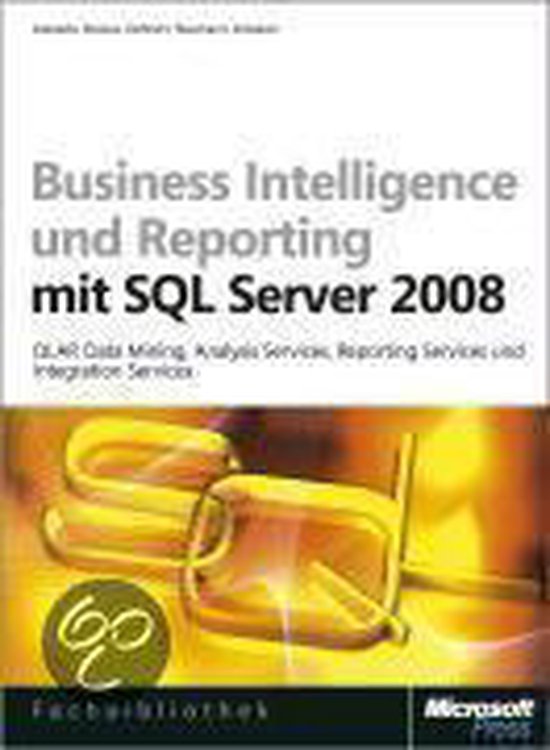 Business Intelligence und Reporting mit SQL Server 2008 - cover