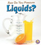 How Do You Measure Liquids?