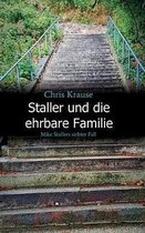 Staller und die ehrbare Familie