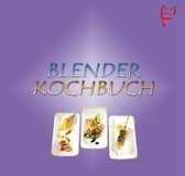 Blender Kochbuch