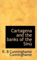 Cartagena and the Banks of the Sin