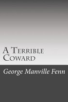 A Terrible Coward