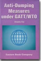 Recognition and Regulation of Anti-dumping Measures Under GATT/WTO