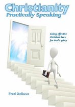 Christianity Practically Speaking