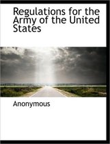 Regulations for the Army of the United States