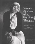 Works of Love are Works of Peace