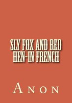 Sly fox and red hen-in French