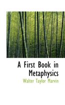 A First Book in Metaphysics