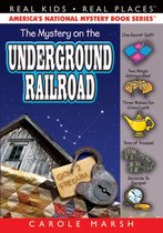 Real Kids! Real Places! 12 - The Mystery on the Underground Railroad