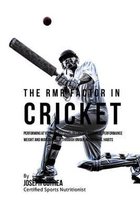 The RMR Factor in Cricket