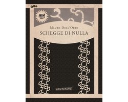 Schegge Di Nulla