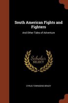 South American Fights and Fighters