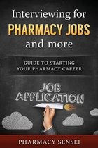 Interviewing for Pharmacy Jobs and more