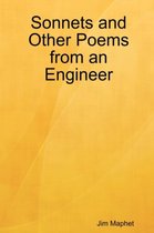 Sonnets and Other Poems from an Engineer
