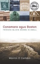 Conamara agus Boston: Tríocha Bliain Anonn agus Anall
