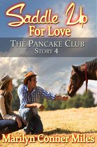 The Pancake Club 4 - Saddle up for Love