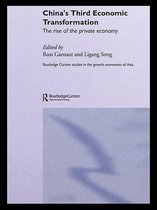 Routledge Studies in the Growth Economies of Asia - China's Third Economic Transformation