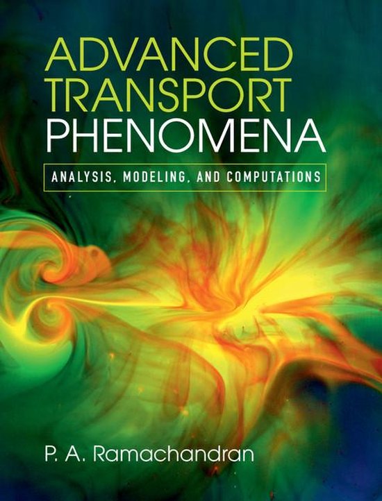Advanced Transport Phenomena (ebook), Palghat Ramachandran