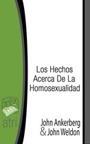Los Hechos Acerca de la Homosexualidad
