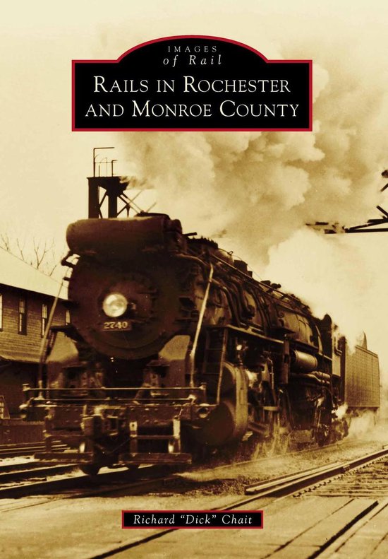 Images of Rail - Rails in Rochester and Monroe County - cover