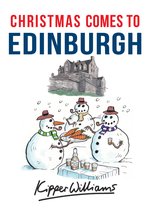 Christmas Comes to ... - Christmas Comes to Edinburgh