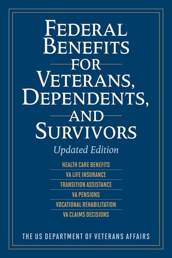 Federal Benefits for Veterans, Dependents, and Survivors (ebook), The