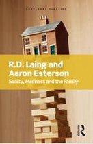 Routledge Classics - Sanity, Madness and the Family