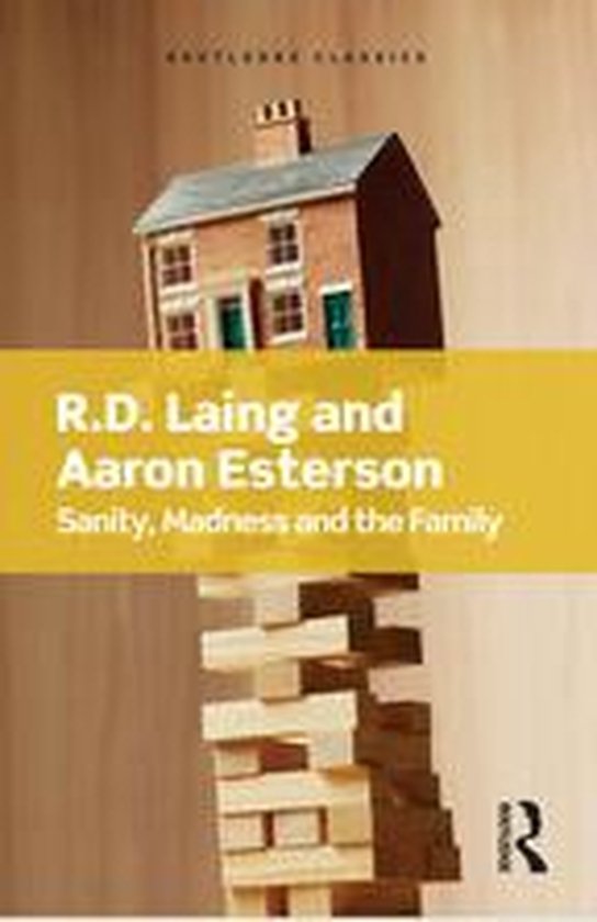 Routledge Classics - Sanity, Madness and the Family - cover