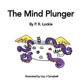 The Mind Plunger